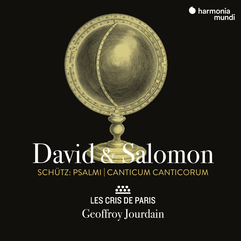 Les Cris De Paris / Geoffroy Jourdain - Schutz: David & Salomon