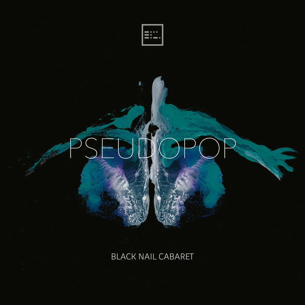 Black Nail Cabaret - Pseudopop [Digipak]