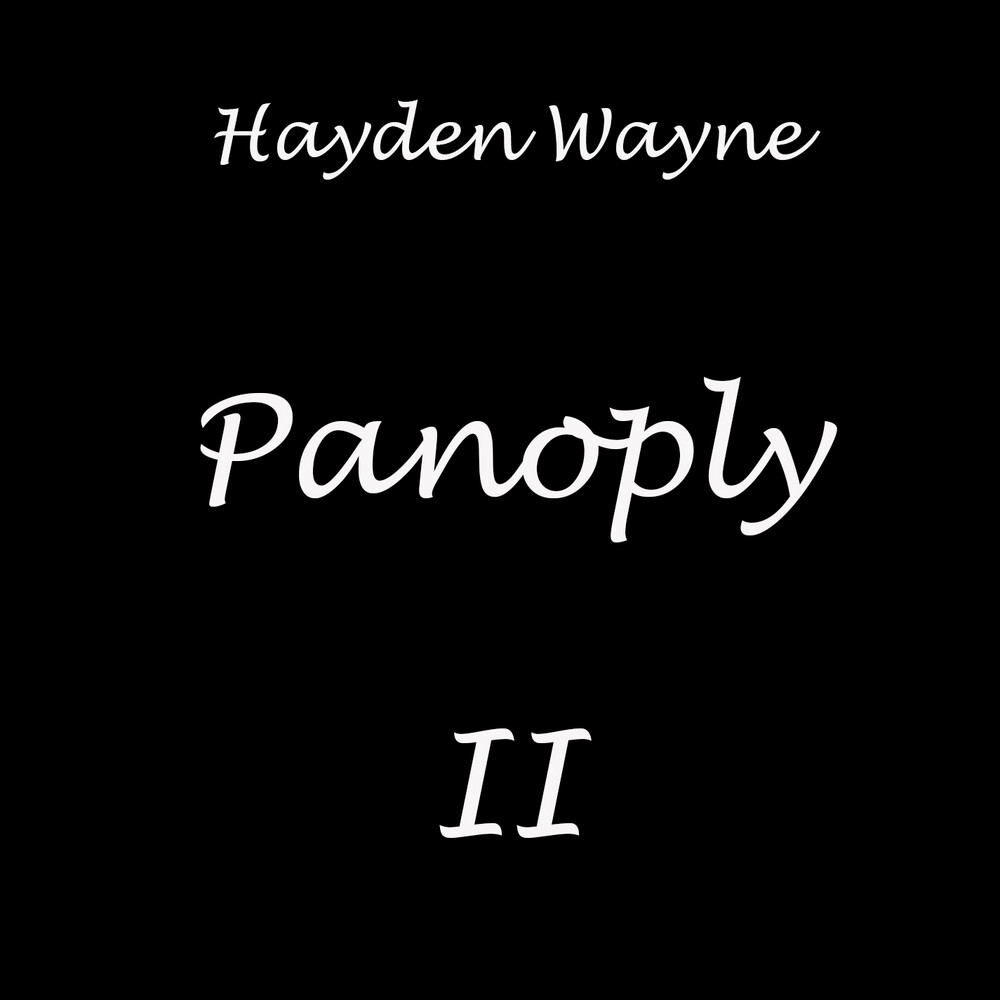 Hayden Wayne - Panoply Ii
