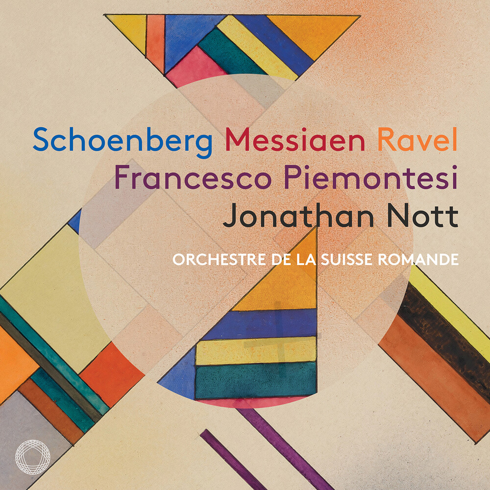Messiaen / Piemontesi - Schoenberg Messiaen & Ravel