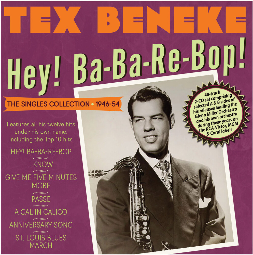 Tex Beneke - Hey Ba-Ba-Re-Bop - The Singles Collection 1946-54