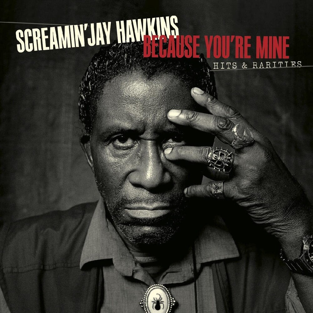 Jay Hawkins  Screaming - Because You're Mine: Hits & Rarities [Digipak]