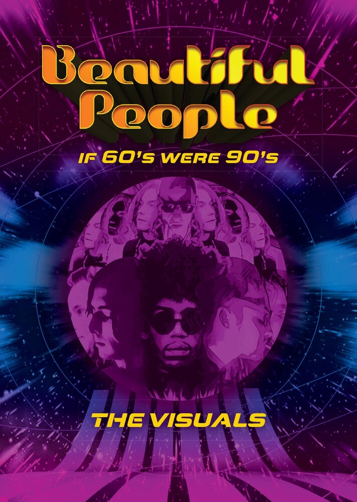 Beautiful People - If 60s Were 90s