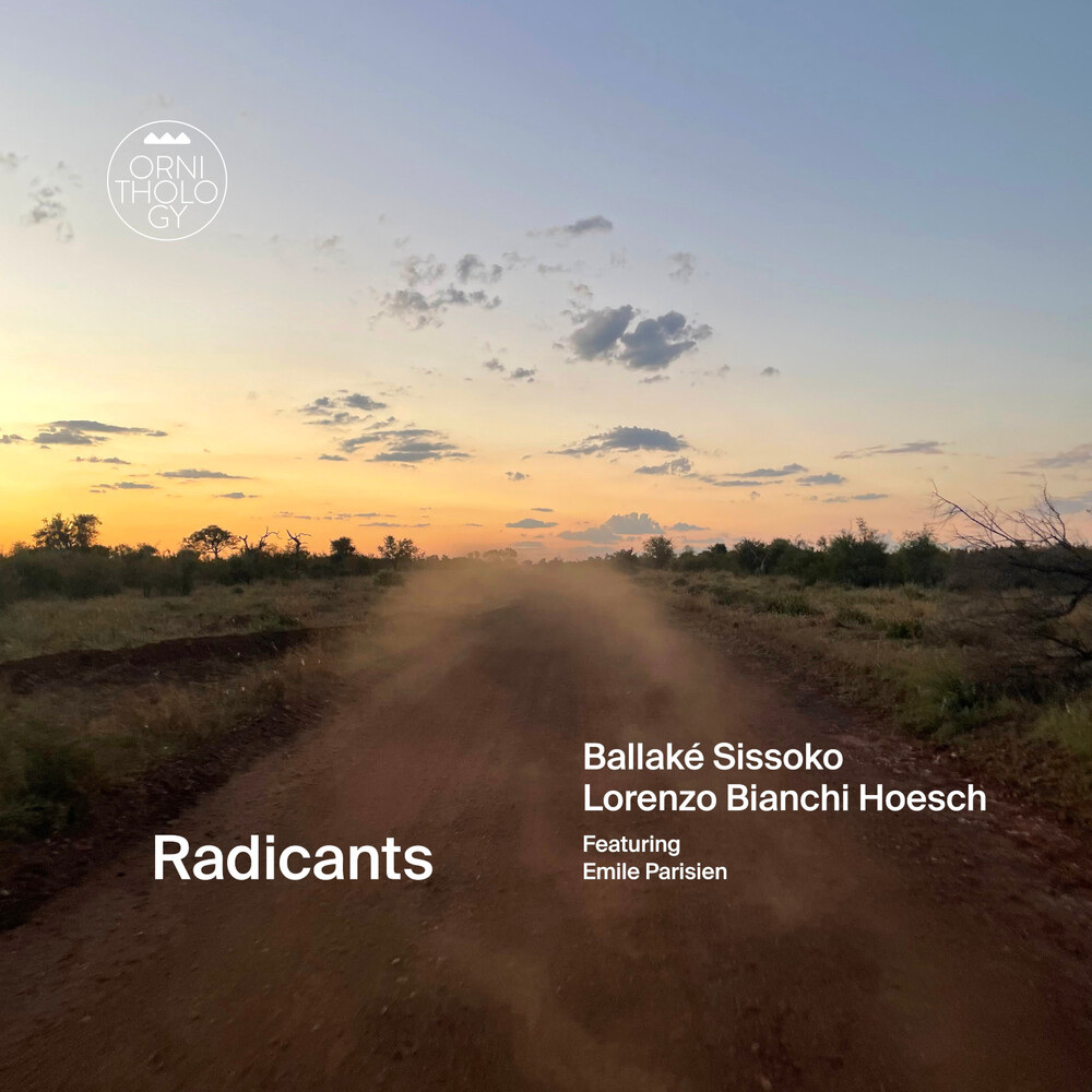 Ballake Sissoko  / Bianchi-Hoesch,Lorenzo - Radicants