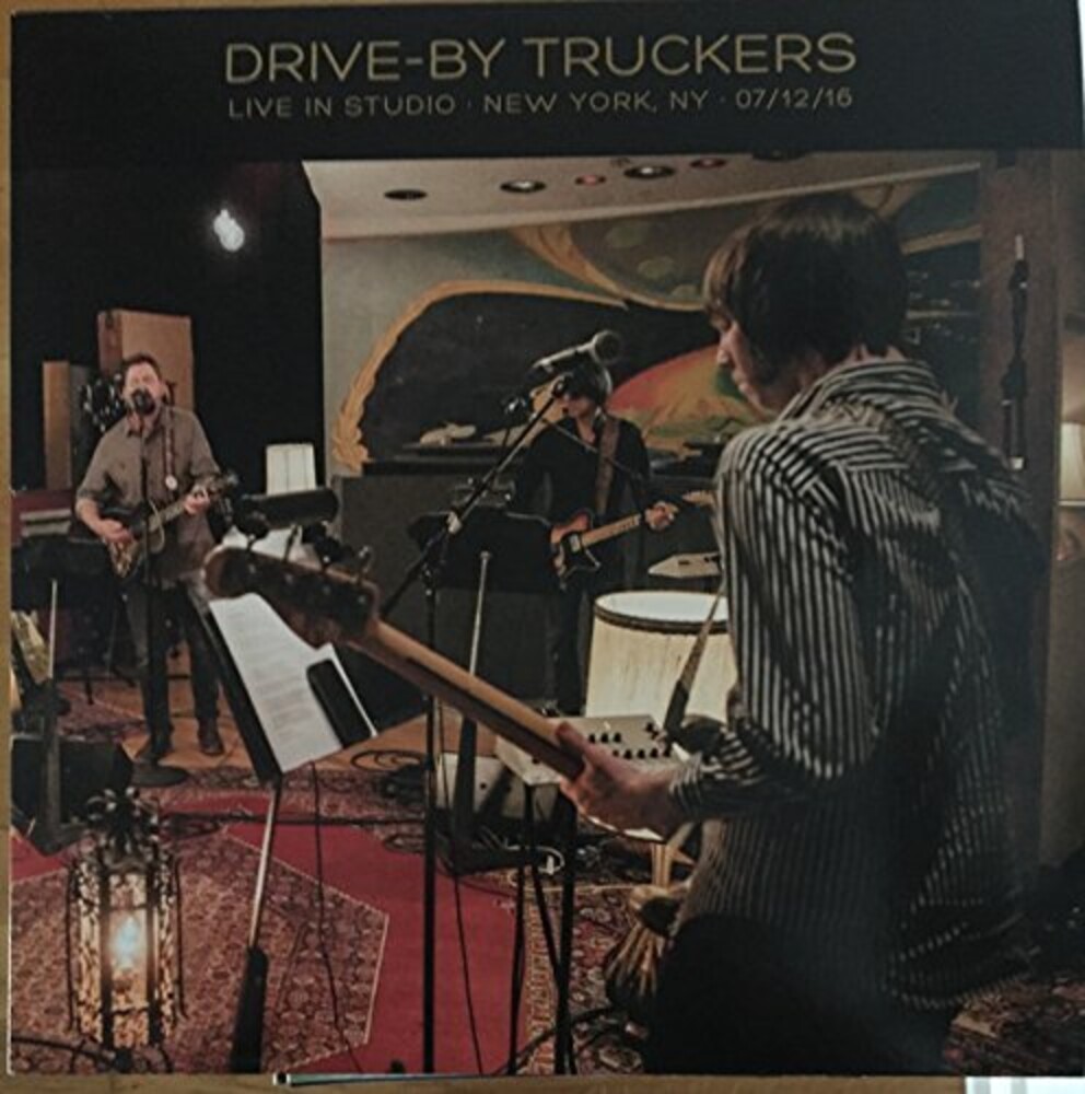 Drive-By Truckers - Live In Studio - New York, NY - 07/12/16