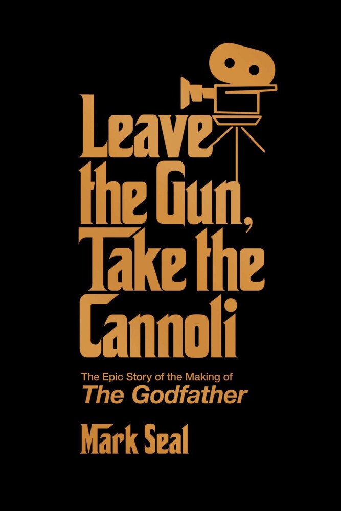 Mark Seal - Leave The Gun Take The Cannoli (Hcvr)