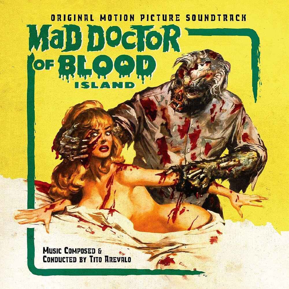 Arevalo, Tito - Mad Doctor of Blood Island (Original Motion Picture Soundtrack)