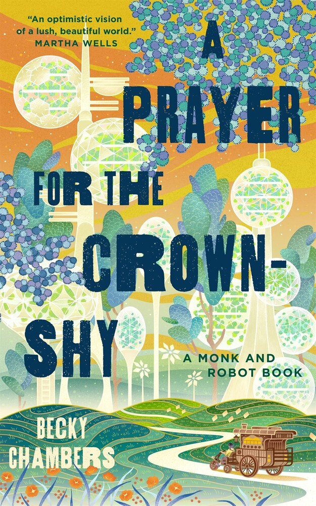 Becky Chambers - Prayer For The Crown Shy (Hcvr) (Ser)