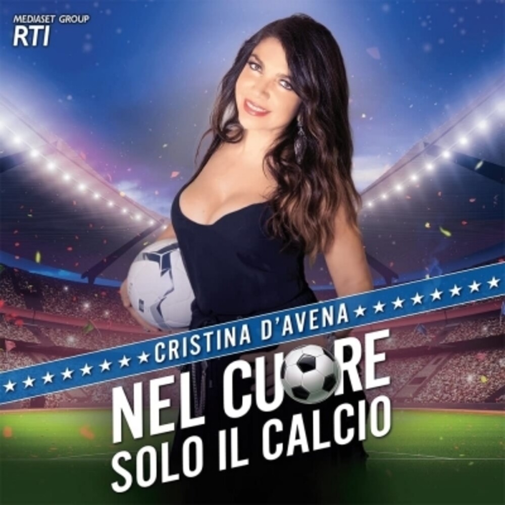 Cristina D'Avena - Nel Cuore Solo Il Calcio [180 Gram] (Ita)