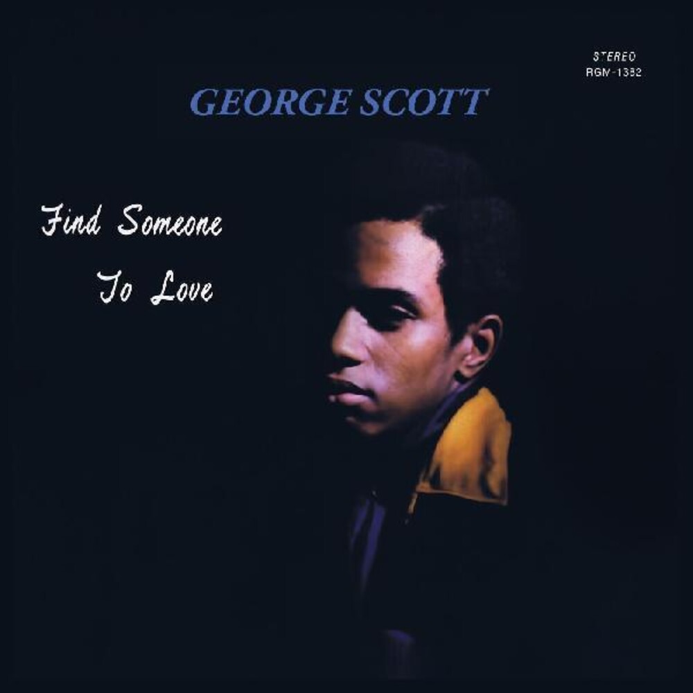 George Scott - Find Someone To Love [Colored Vinyl] (Grn)