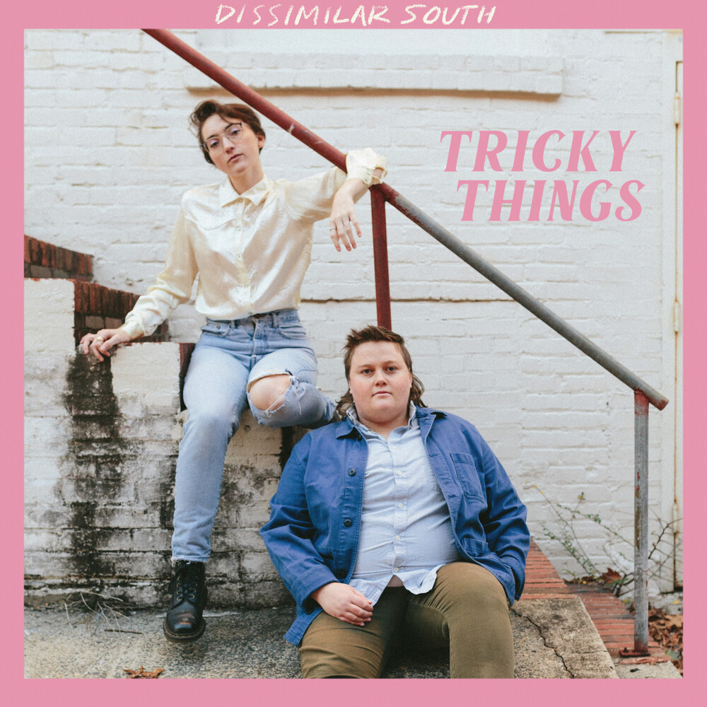 Dissimilar South - Tricky Things
