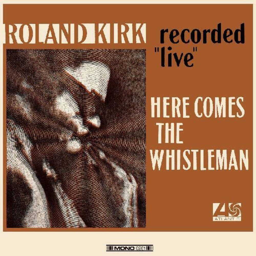 Roland Kirk - Here Comes The Whistleman [Colored Vinyl] (Org)