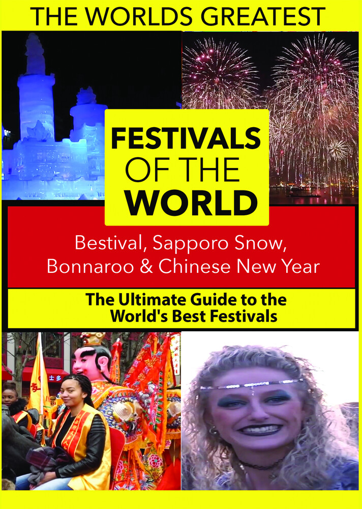 World's Best Festivals: Bestival - The World's Best Festivals: Bestival, Sapporo Snow, Bonnaroo & Chinese New Year