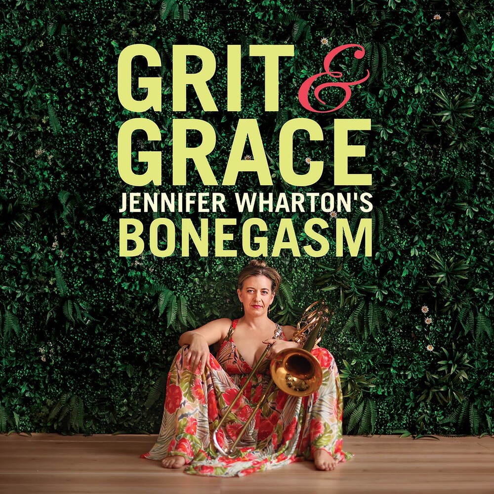 Jennifer Wharton's Bonegasm - Grit & Grace
