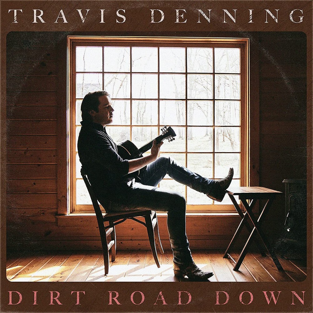 Travis Denning - Dirt Road Down EP