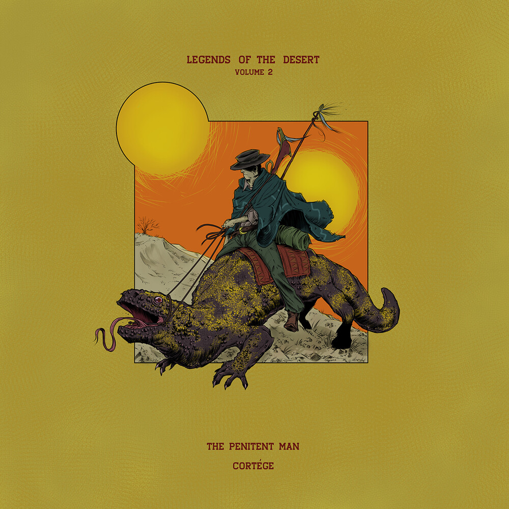 Penitent Man & Cortege - Legends Of The Desert: Vol. 2