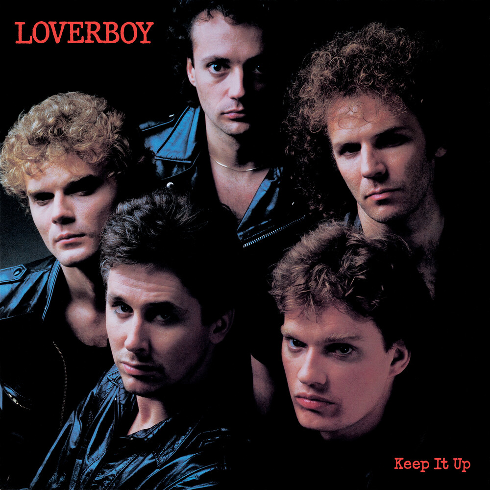 Loverboy - Keep It Up [With Booklet] [Remastered] (Uk)