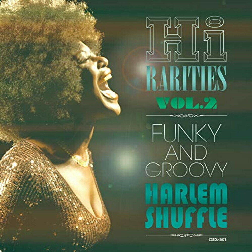 Hi Rarities Vol 2: Funky & Groovy - Harlem Shuffle - Hi Rarities Vol 2: Funky & Groovy - Harlem Shuffle