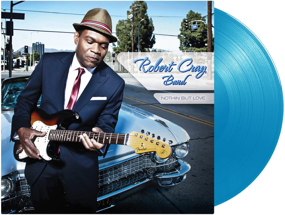 Robert Cray Band - Nothin But Love (Light Blue) (Blue) [Colored Vinyl] (Ofgv)