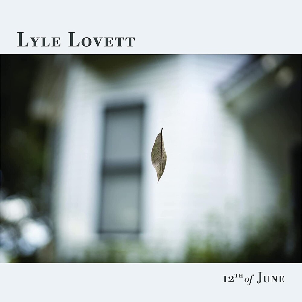 Lyle Lovett - 12th of June [LP]