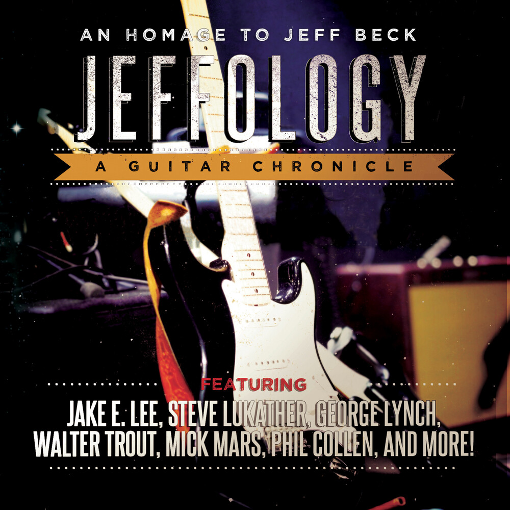 Jeffology - An Homage To Jeff Beck / Various - Jeffology - An Homage To Jeff Beck / Various