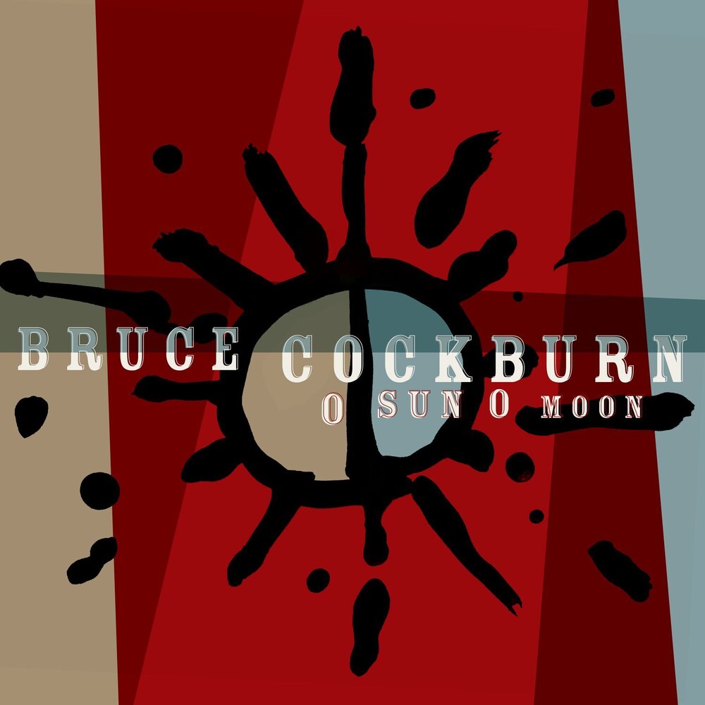 Bruce Cockburn - O Sun O Moon (Blk) (Bonus Tracks) (Gate) [180 Gram]
