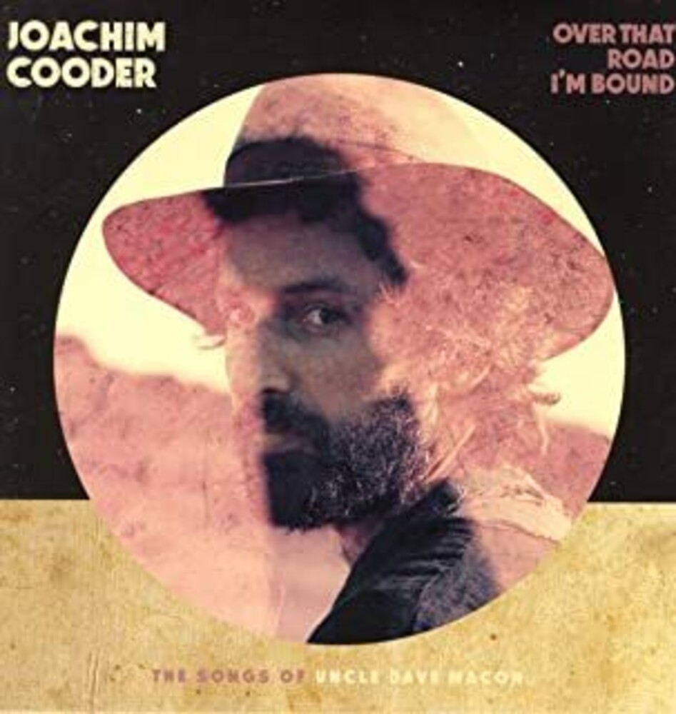 Joachim Cooder - Over That Road I'm Bound [LP]
