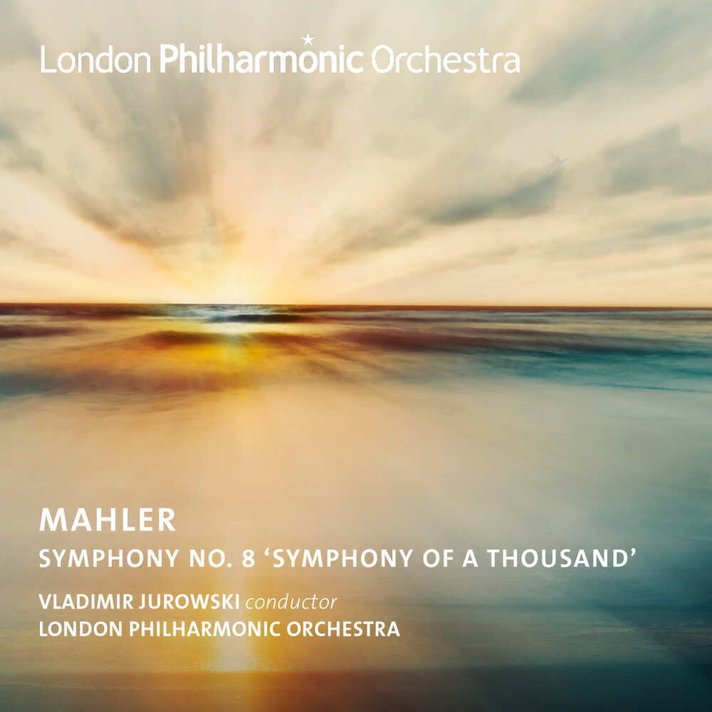 London Philharmonic Orchestra - Mahler: Symphony No. 8