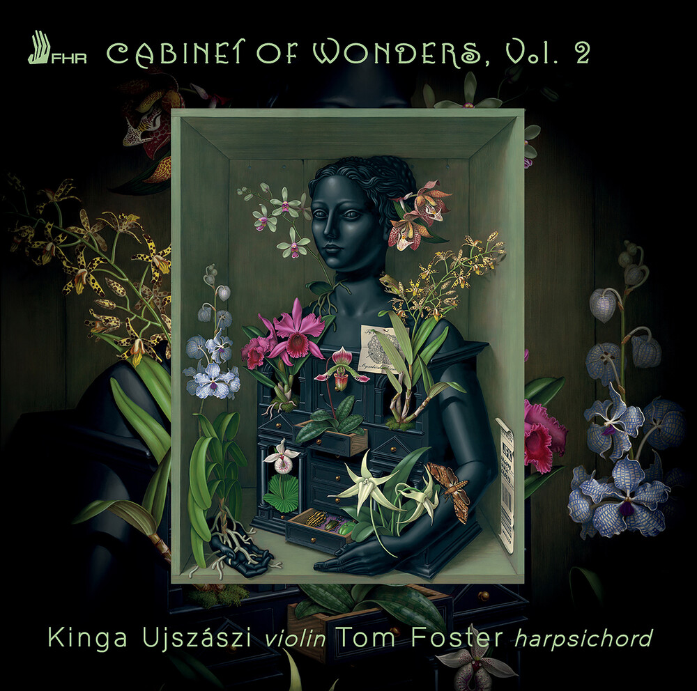 Fiorelli / Kinga Ujszaszi / Foster - Cabinet Of Wonders 2