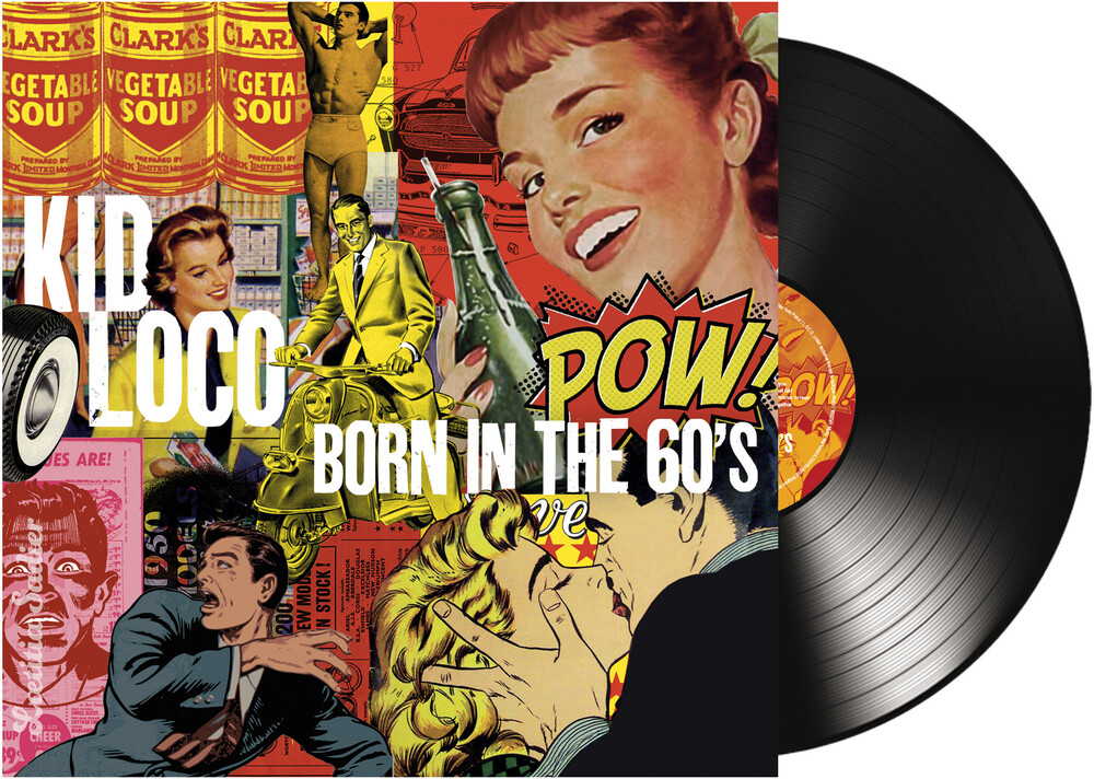 Kid Loco - Born In The 60's (Fra)