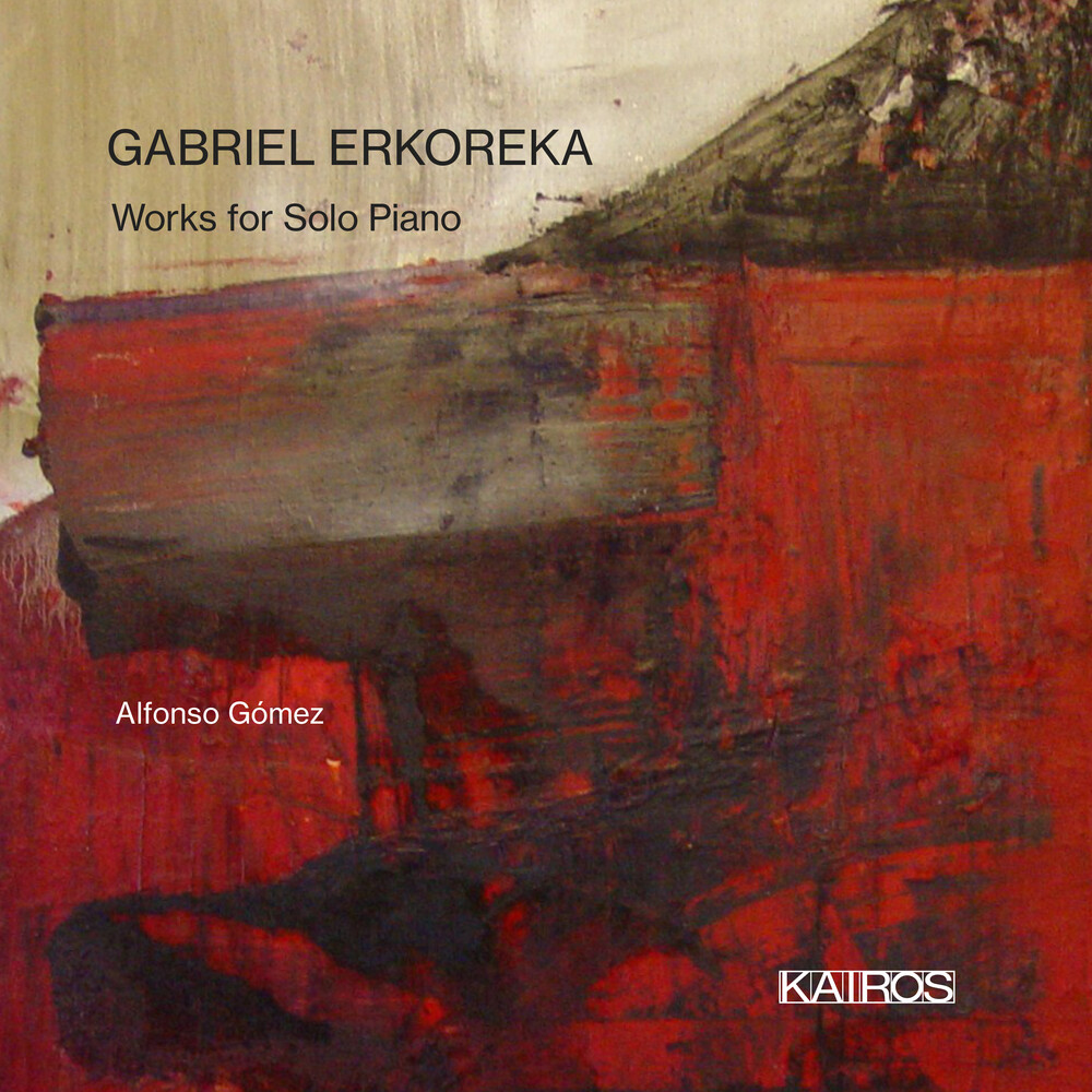 Alfonso Gomez - Gabriel Erkoreka: Works For Solo Piano