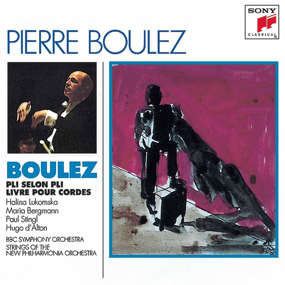 Pierre Boulez - Boulez: Pli selon pli - Livre pour corder - Boulez