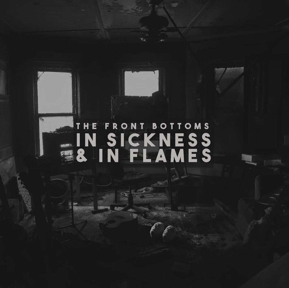 The Front Bottoms - In Sickness & In Flames [LP]