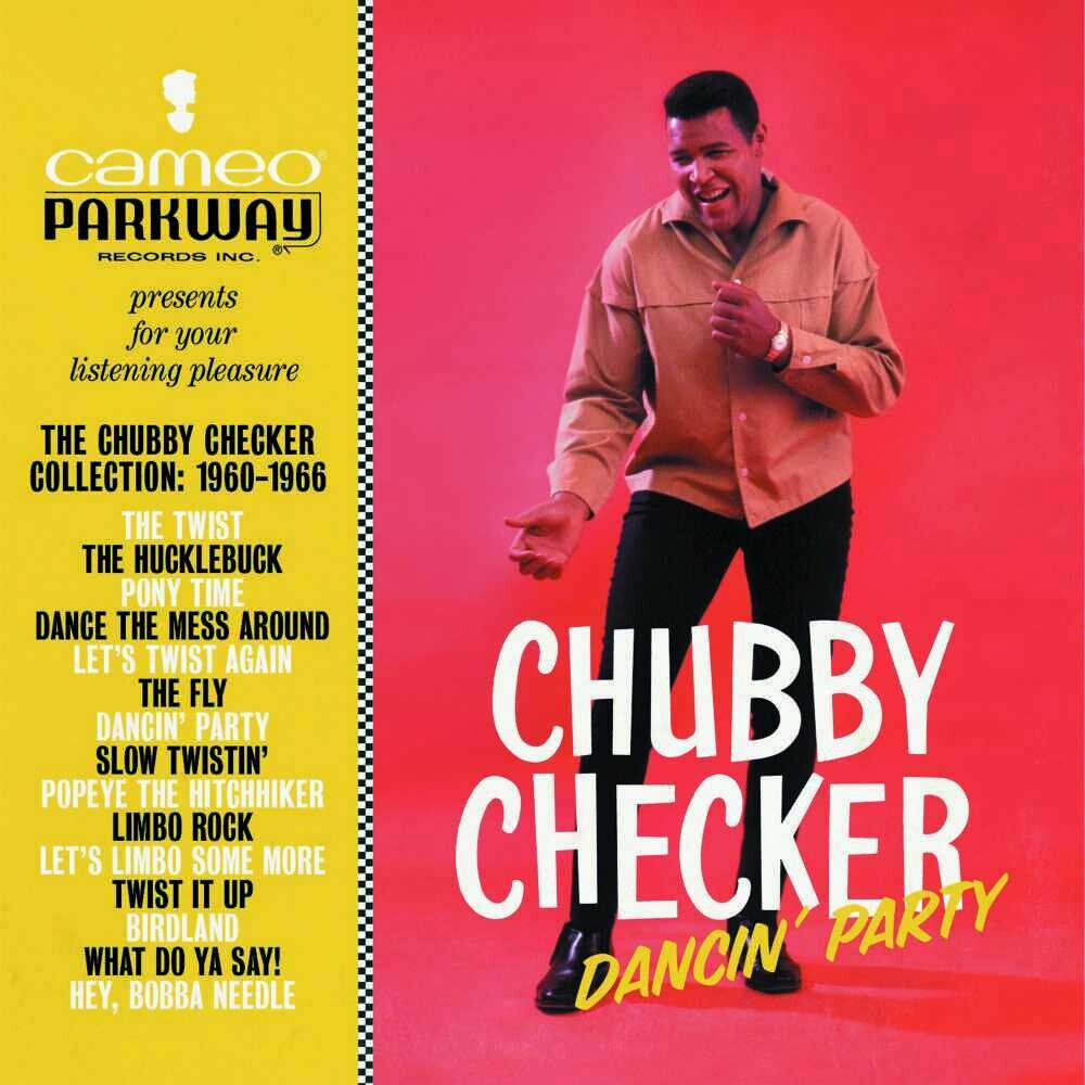 Chubby Checker - Dancin' Party: The Chubby Checker Collection (1960-1966)