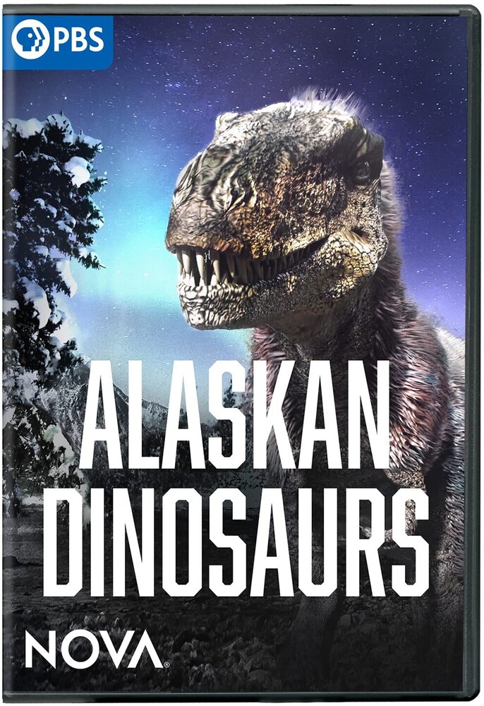 Nova: Alaskan Dinosaurs - Nova: Alaskan Dinosaurs