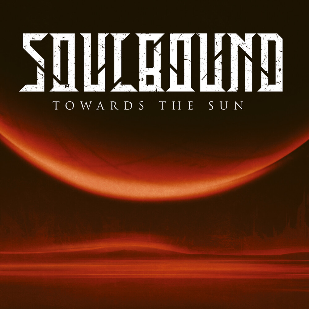 Soulbound - Towards The Sun [Digipak]