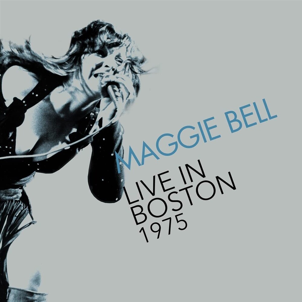 Maggie Bell - Live In Boston 1975 (Uk)