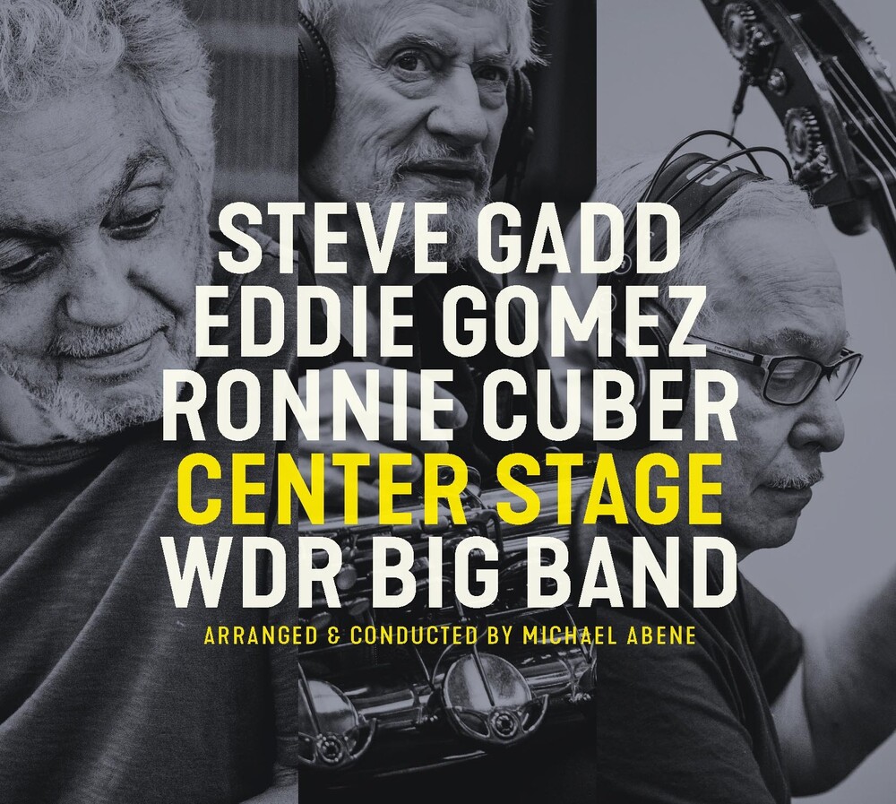 Steve Gadd  / Gomez,Eddie / Cuber,Ronnie - Center Stage (Gate) [180 Gram]