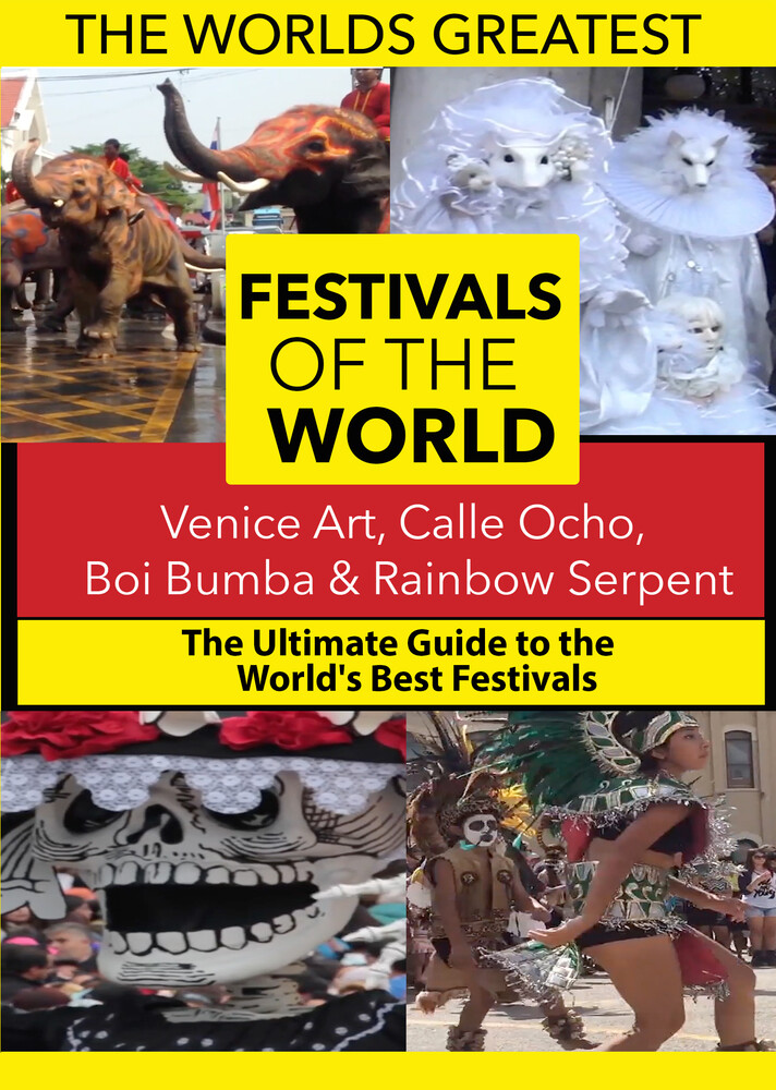 World's Best Festivals: Venice Art - The World's Best Festivals: Venice Art, Calle Ocho, Boi Bumba & Rainbow Serpent