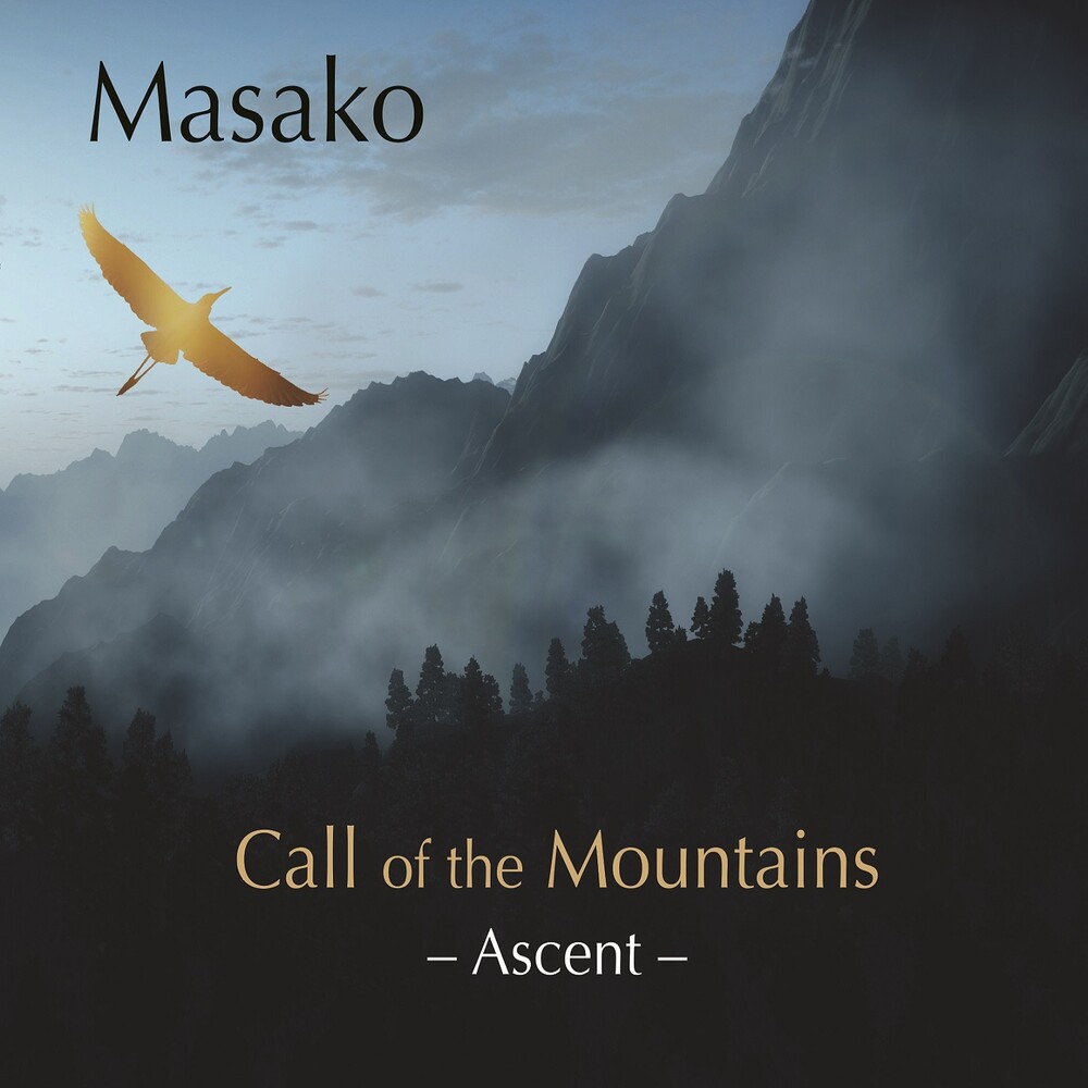 Masako - Call Of The Mountains - Ascent