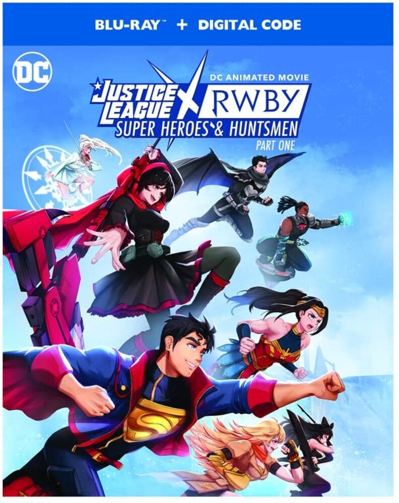 Justice League X Rwby: Super Heroes & Part 1 - Justice League X RWBY: Super Heroes And Huntsmen Part One