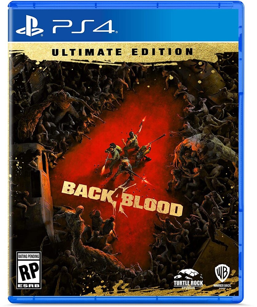 Ps4 Back 4 Blood: Ultimate Edition - Back 4 Blood: Ultimate Edition for PlayStation 4