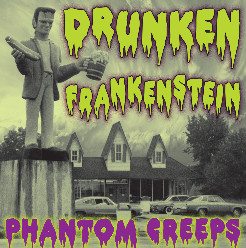 Drunken Frankenstein - Phantom Creeps
