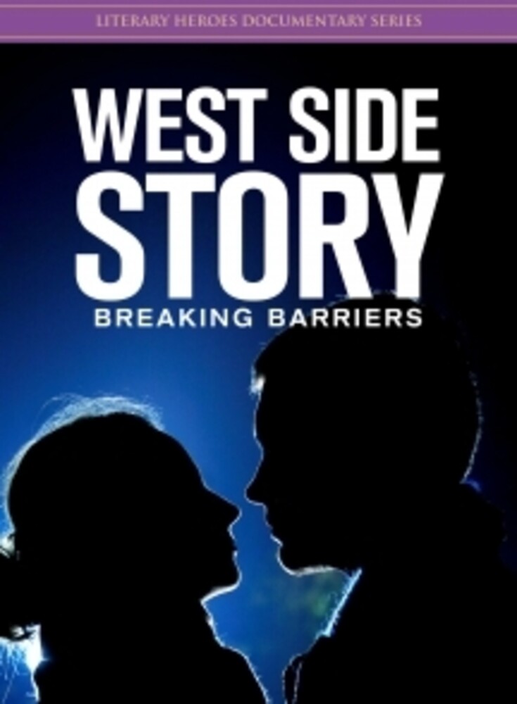West Side Story: Breaking Barriers - West Side Story: Breaking Barriers