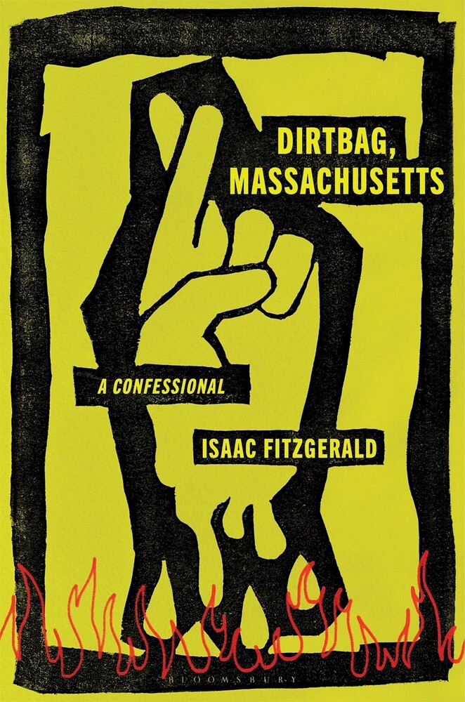 Isaac Fitzgerald - Dirtbag Massachusetts (Hcvr)
