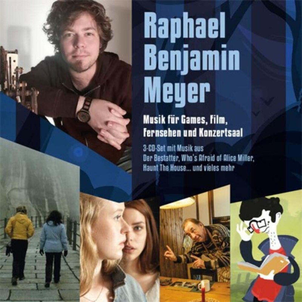 Raphael Meyer  Benjamin (Ita) - Music For Games Film Television & Concert Hall