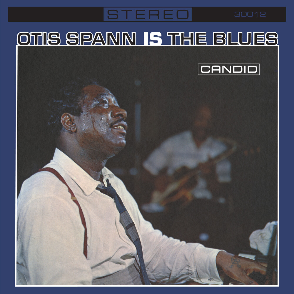 Otis Spann - Otis Spann Is The Blues [Remastered]