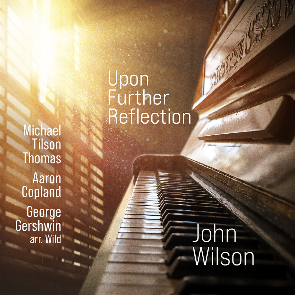 Copland / Wilson - Upon Further Reflection
