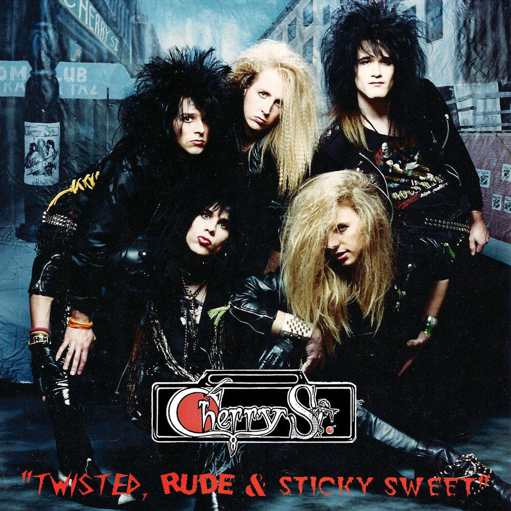 Cherry St - Twisted, Rude & Sticky Sweet