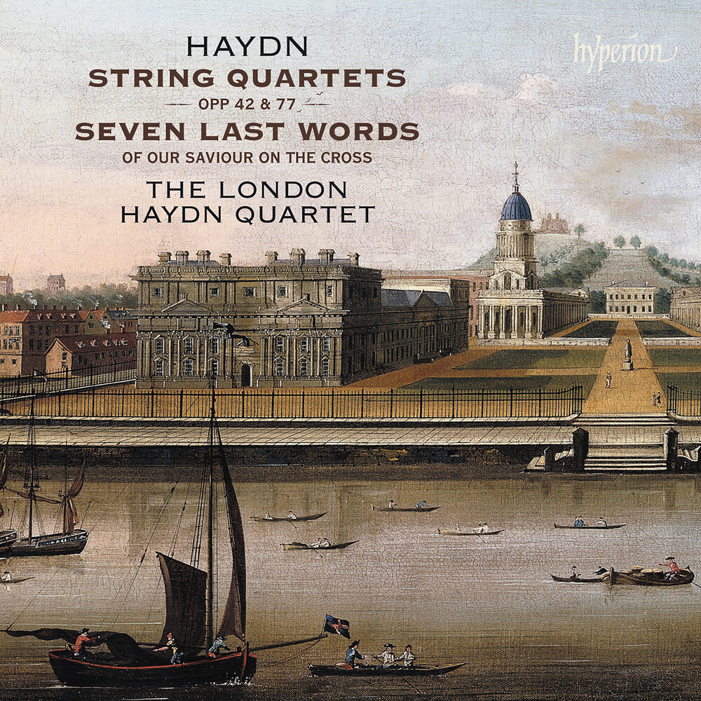 The London Haydn Quartet - Haydn: Str Qrts Opp 42 77 & Seven Last Words